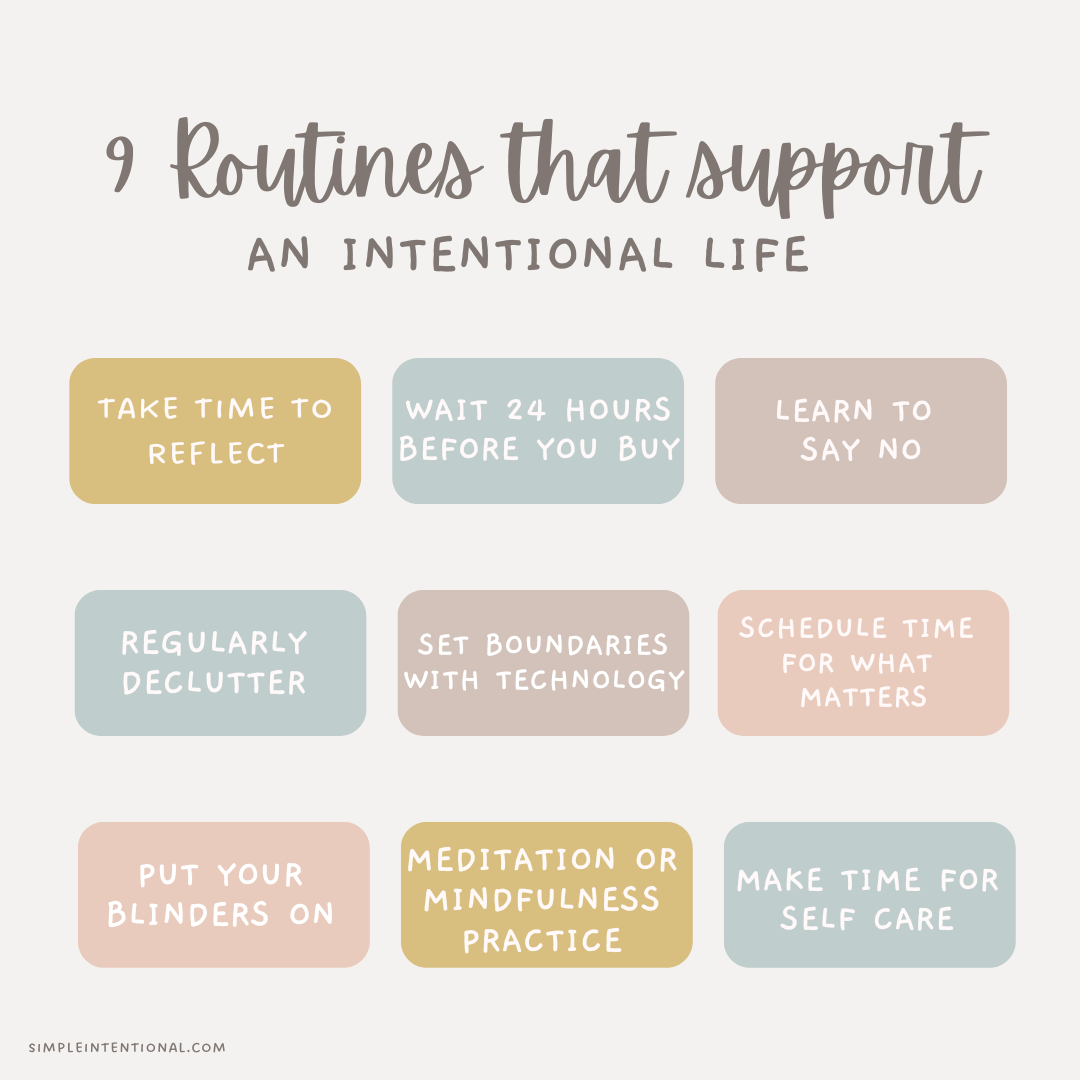 9 Routines That Support An Intentional Life Simple Intentional